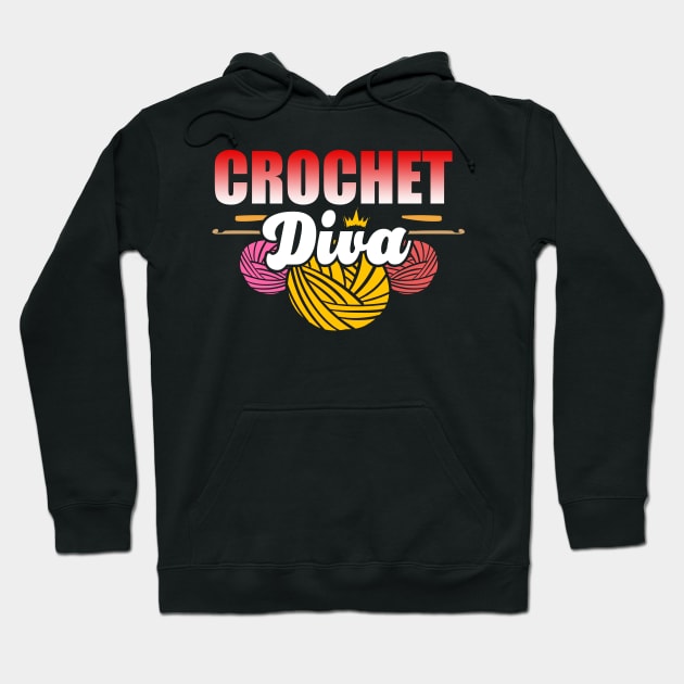 Crochet Diva | Crocheter and Crocheting Lover Hoodie by DancingDolphinCrafts